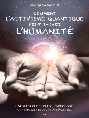 cover image of Comment l'activisme quantique peut sauver l'humanité